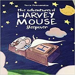 The Adventures of Harvey Mouse Sleep Over - Aaram Parents