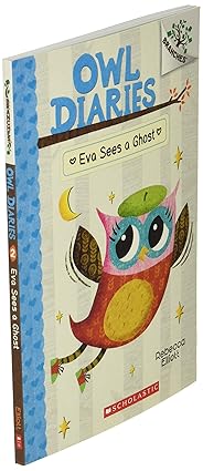 Owl Diaries #2: Eva Sees a Ghost (BRANCHES) Rebecca Elliot - Aaram Parents
