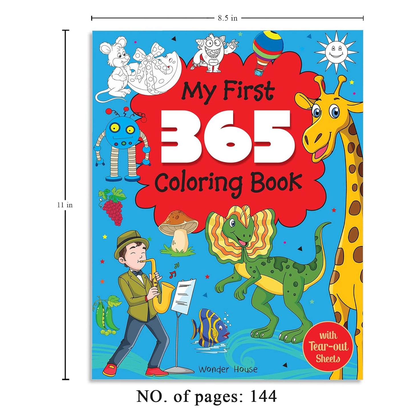 My First 365 Coloring Book: Jumbo Coloring Book For Kids (With Tear Out Sheets)