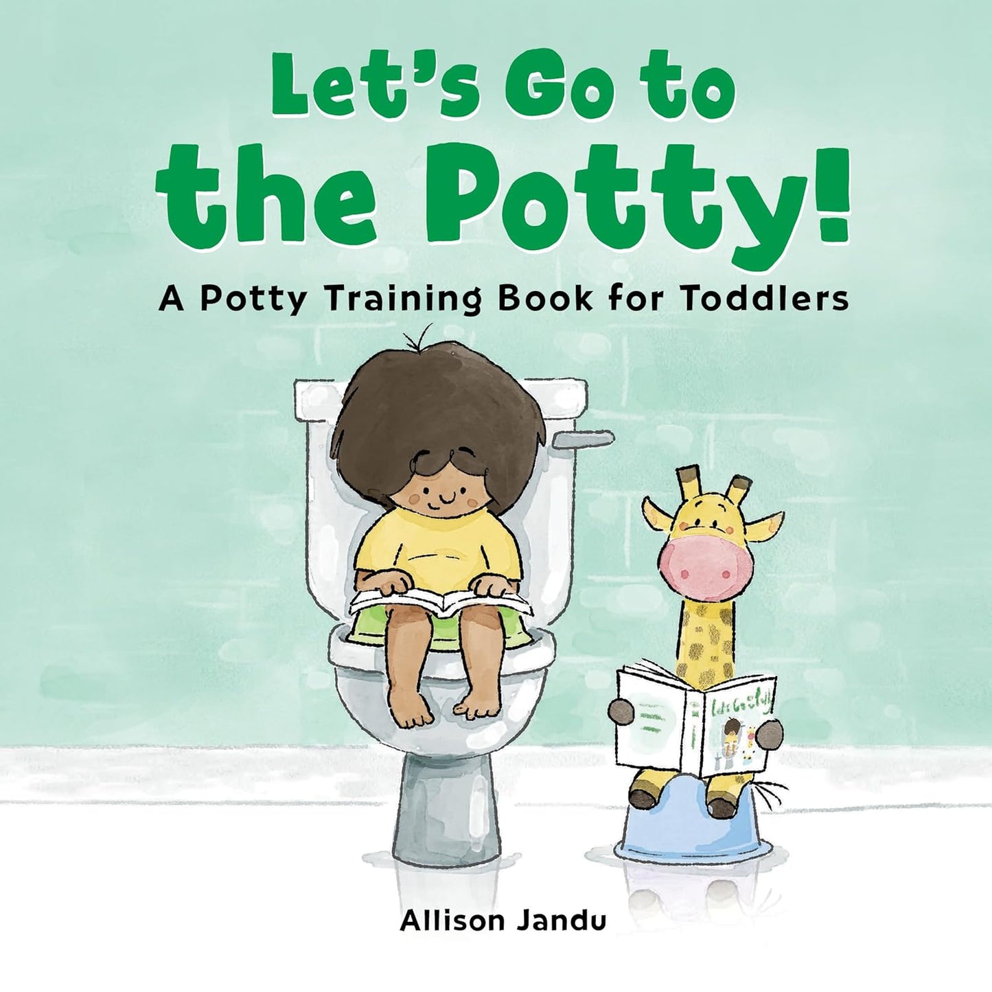 Let's Go to the Potty!: A Potty Training Book for Toddlers - Aaram Parents