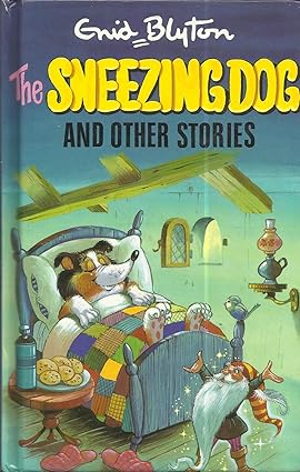 The Sneezing Dog and Other Stories (Enid Blyton's Popular Rewards Series 4) - Aaram Parents