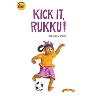 KICK IT, RUKKU! - Aaram Parents