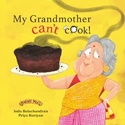 My Grandmother Cant Cook! [Hardcover] Indu Balachandran - Aaram Parents