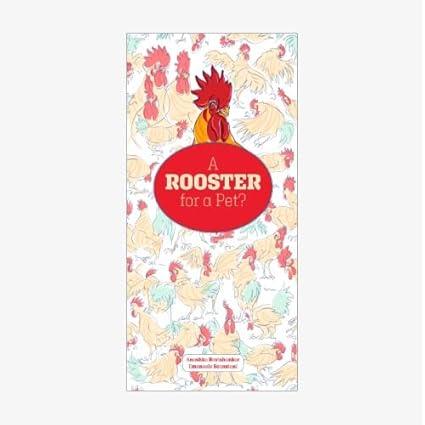 A ROOSTER FOR A PET? - Aaram Parents
