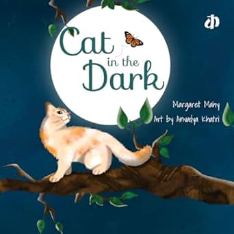 Cat in the Dark: A timeless classic by Margaret Mahy