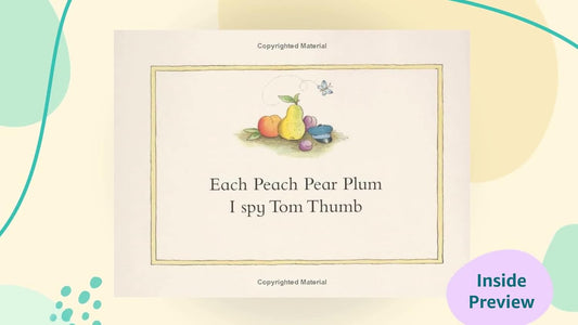Each Peach Pear Plum: The classic 'I spy' picture book