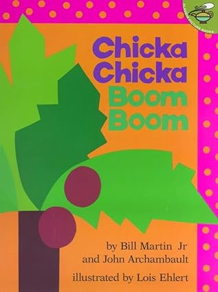 Chicka Chicka Boom Boom - Aaram Parents
