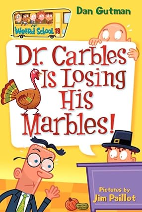 My Weird School #19: Dr. Carbles Is Losing His Marbles! - Aaram Parents