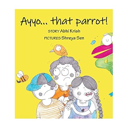 Ayyo... That Parrot! (English) - Aaram Parents