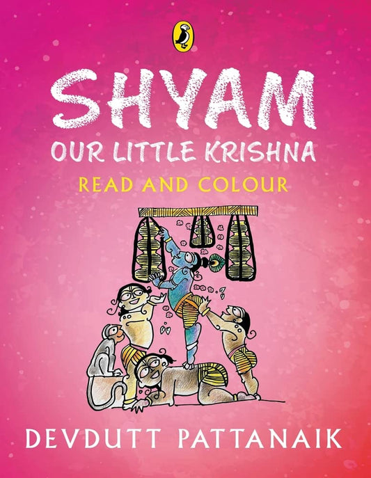 Shyam- Our Little Krishna: Read and Colour