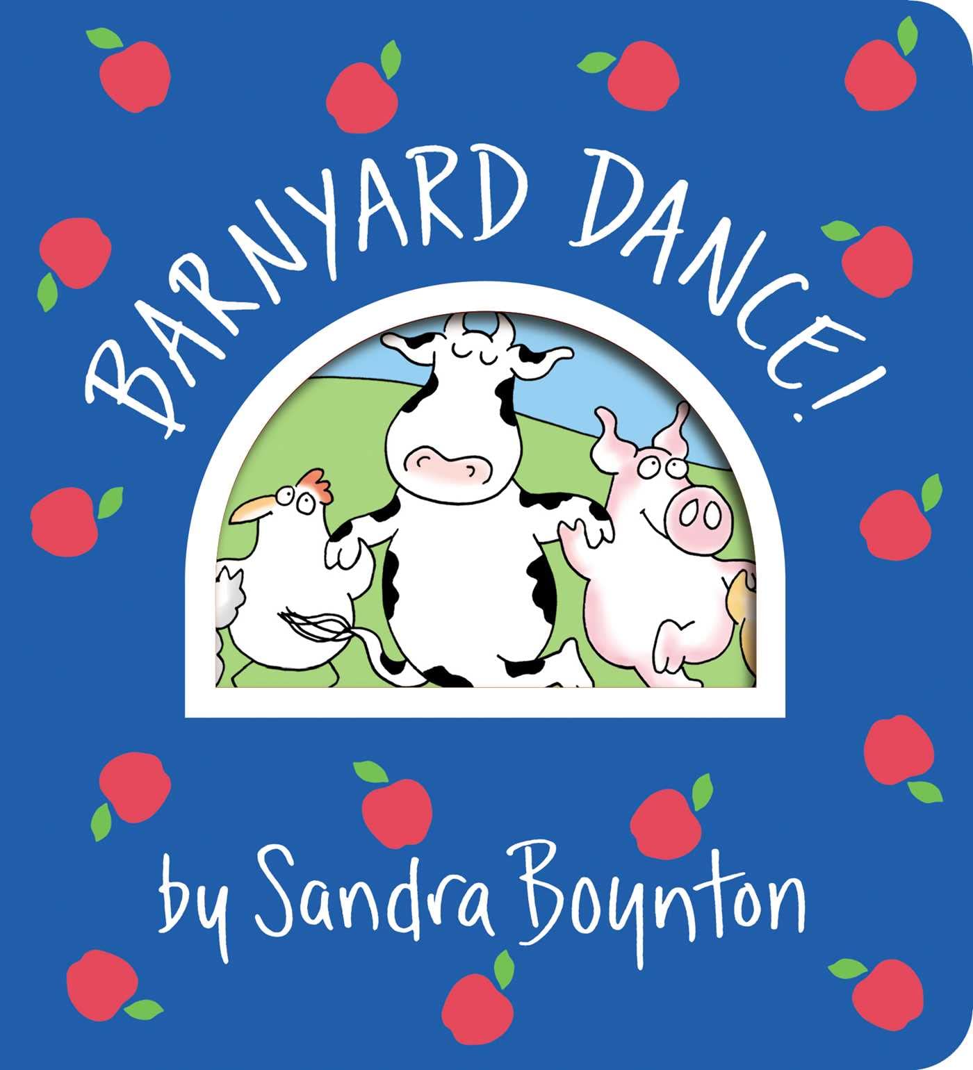 Barnyard Dance! - Boynton on Board by Sandra Boynton