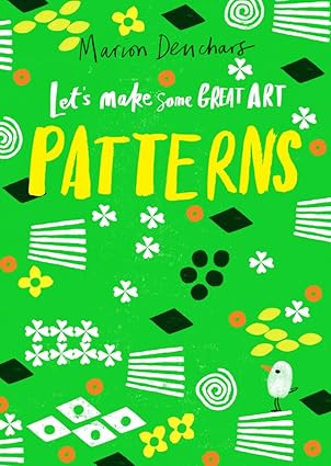 LET'S MAKE SOME GREAT ART: PATTERNS - Aaram Parents