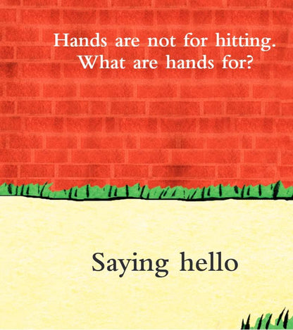 Hands Are Not for Hitting