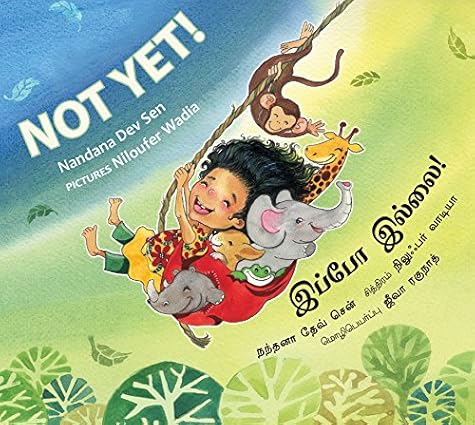 Not Yet!/Ippo Illai! (English-Tamil) - Aaram Parents