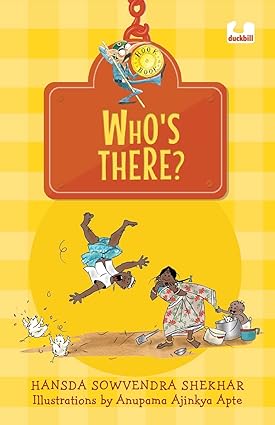 Who's There?: It's not a book, it's a hook! (Hook Books) [Paperback] Shekhar, Hansda Sowvendra and Anupama Ajinkya Apte - Aaram Parents