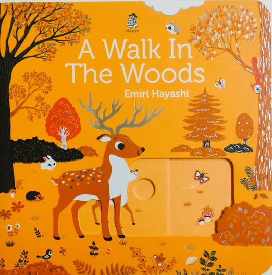 A Walk in the woods (Sliding Board Book)