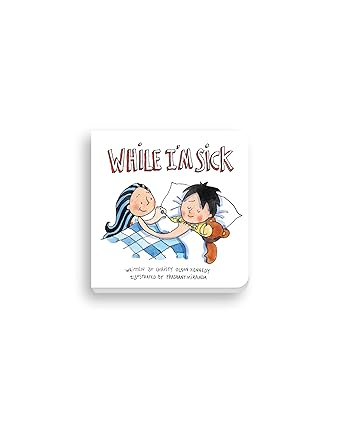 While I'm Sick - Aaram Parents