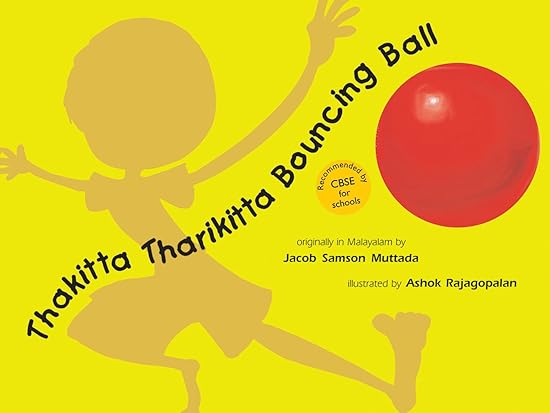 Thakitta Tharikitta Bouncing Ball (English) - Aaram Parents