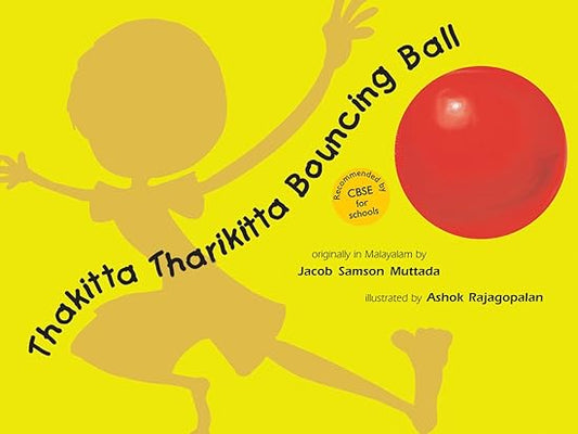Thakitta Tharikitta Bouncing Ball (English) - Aaram Parents