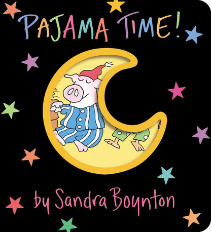 Pajama Time! (by Sandra Boynton)