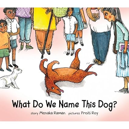 What Do We Name This Dog? - Aaram Parents