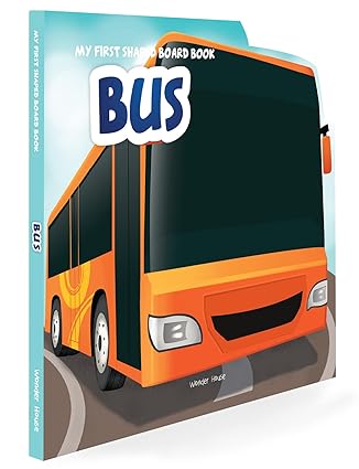 My First Shaped Board Books For Children: Transport - Bus - Aaram Parents