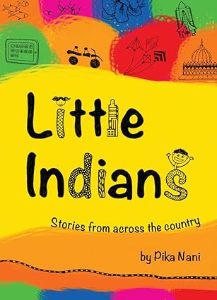 Little Indians (English): Stories from Across the Country - Aaram Parents