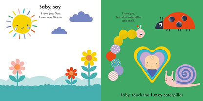 Baby Touch: I Love You: An Interactive Touch-and-Feel Book