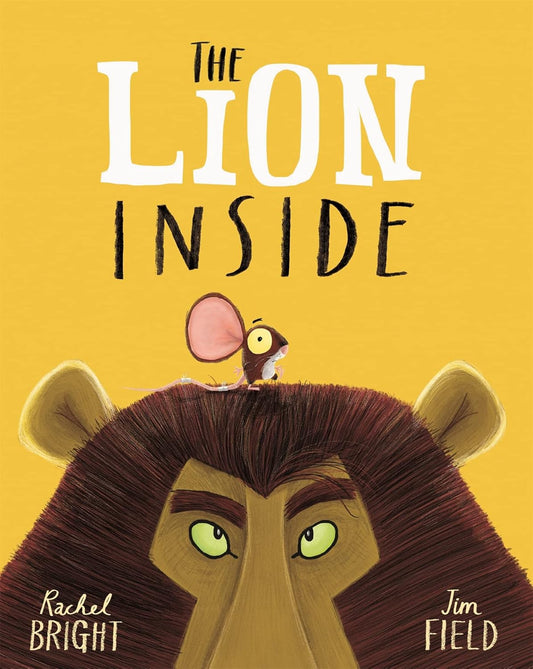 The Lion Inside - Marianne Dubuc