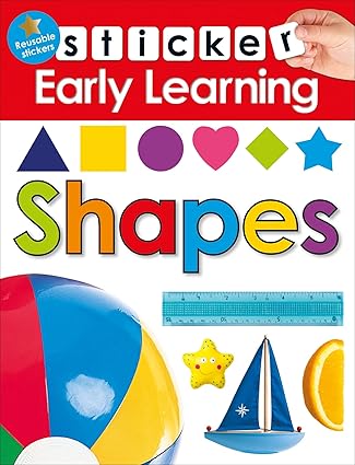 Sticker Early Learning: Shapes: With Reusable stickers - Aaram Parents