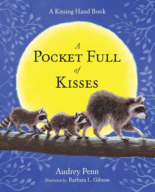 Pocket Full of Kisses: How to Be Calm, Confident, Focused