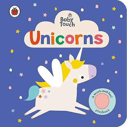 Baby Touch: Unicorns : A touch-and-feel - Aaram Parents