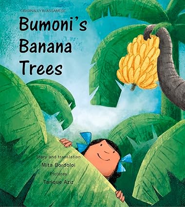 Bumoni's Banana Trees - Aaram Parents