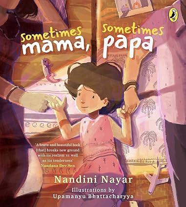 Sometimes Mama, Sometimes Papa - Aaram Parents