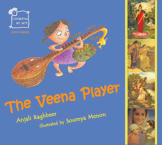 Ravi Varma: The Veena Player (Looking at Art)