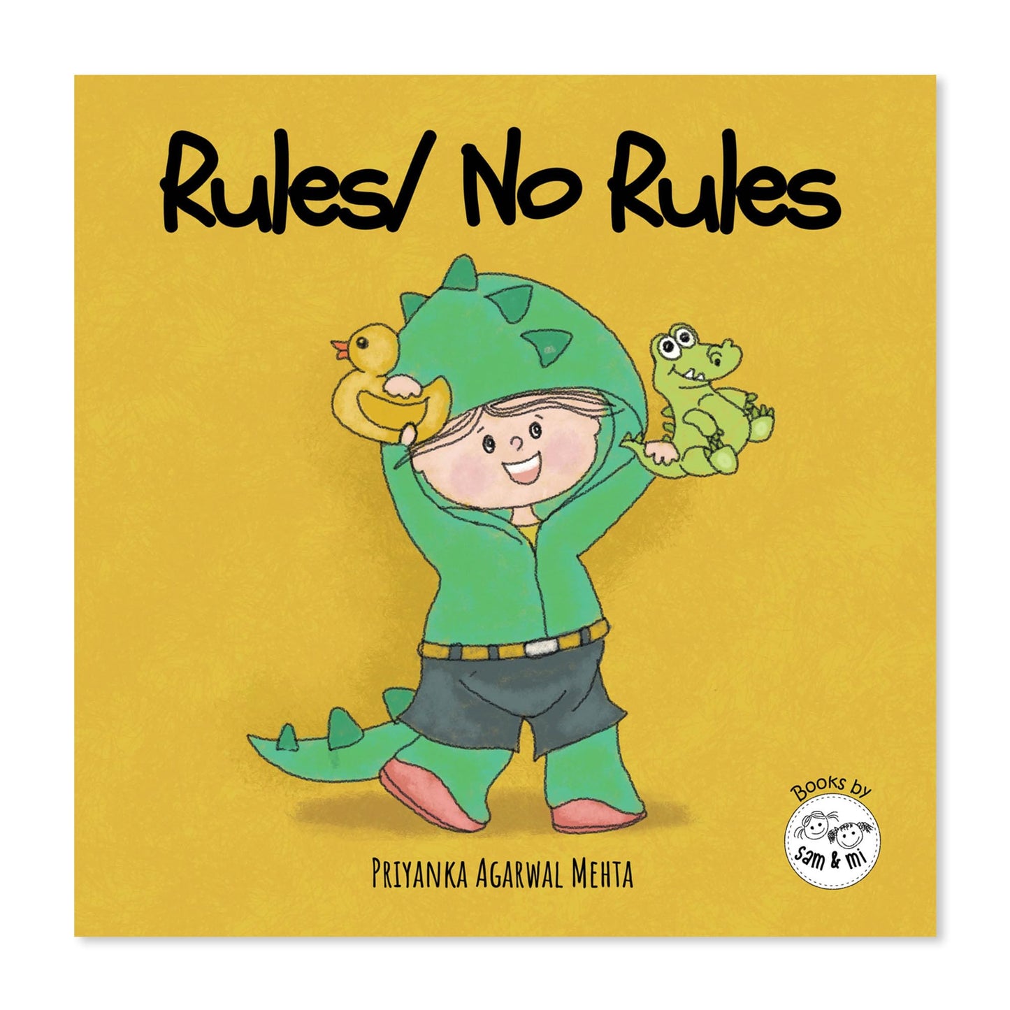 Rules/ No Rules: Baby Books on Following Rules While Having Fun