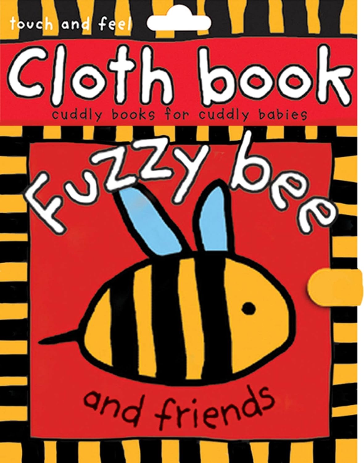 Fuzzy Bee and Friends (Touch and Feel Cloth Books)