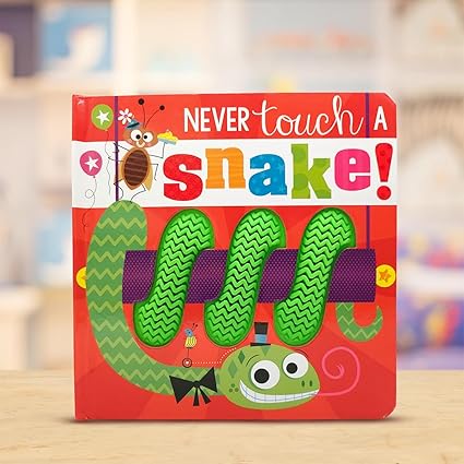 Never Touch A Snake! (Silicone Touch-And-Feel) - Aaram Parents