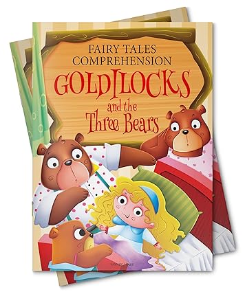 Fairy Tales Comprehension: Goldilocks and the three Bears - Aaram Parents