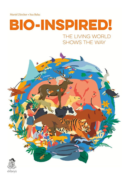 Bio-Inspired! The Living World Shows The Way