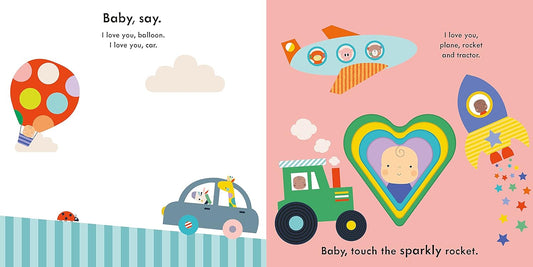 Baby Touch: I Love You: An Interactive Touch-and-Feel Book