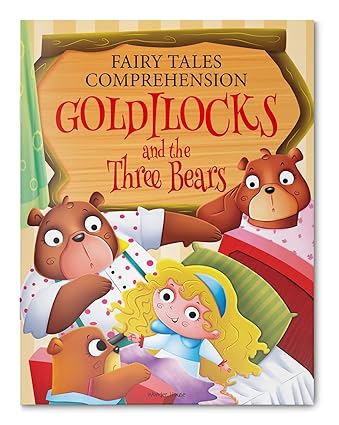Fairy Tales Comprehension: Goldilocks and the three Bears - Aaram Parents
