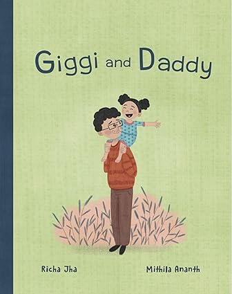 Giggi and Daddy - Aaram Parents