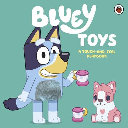 Bluey: Toys- A Touch-and-Feel Playbook