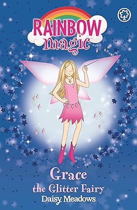 Grace The Glitter Fairy: The Party Fairies Book 3 (Rainbow Magic) - Aaram Parents
