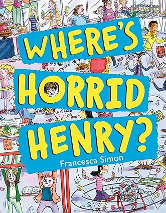 WHERE'S HORRID HENRY? - Aaram Parents