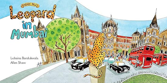 Leopard in Mumbai [Paperback] Lubaina Bandukwala and Allen Shaw - Aaram Parents