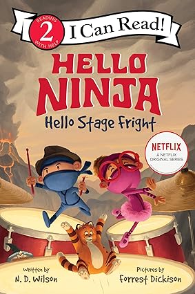 Hello, Ninja. Hello, Stage Fright!: (Illustrated with Interactive Elements) - Aaram Parents