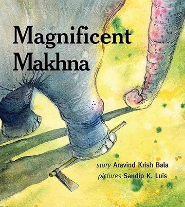 Magnificient Makhna - Aaram Parents