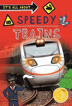It's All About... Speedy Trains: 263 Fun, Fascinating, and Fact-Filled Lists - Aaram Parents
